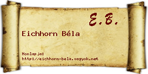 Eichhorn Béla névjegykártya